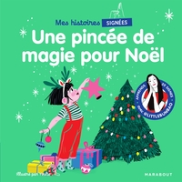 Mes histoires signées - Une pincée de magie pour Noël