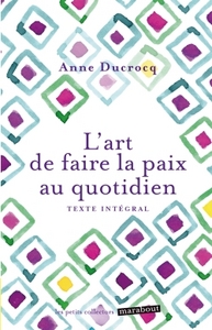 L'art de faire la paix au quotidien