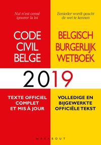 CODE CIVIL BELGE 2019 - TEXTE OFFICIEL COMPLET ET MIS A JOUR