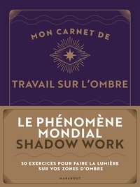 Mon carnet de travail sur l'ombre - Shadow work