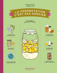 La fermentation c'est pas sorcier