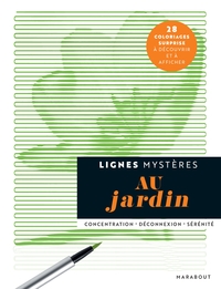 LIGNES MYSTERES - AU JARDIN
