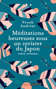 Méditations heureuses sous un cerisier du Japon