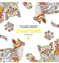 LE PETIT LIVRE DE COLORIAGES : CHATONS