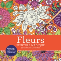 Peinture magique - Fleurs