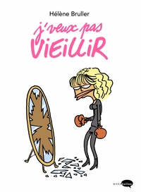 J'VEUX PAS VIEILLIR