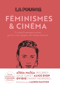 La Poudre - Tome 2 - Féminismes et cinéma