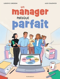 UN MANAGER PRESQUE PARFAIT
