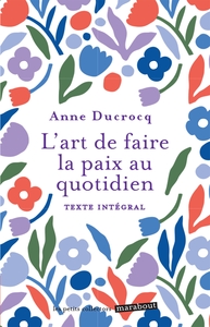 L'ART DE FAIRE LA PAIX AU QUOTIDIEN