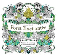FORET ENCHANTEE - CARNET DE COLORIAGE ET CHASSE AU TRESOR ANTISTRESS