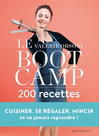 Le BootCamp - 200 recettes