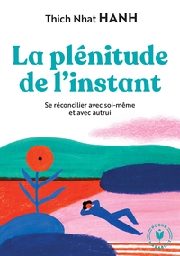 LA PLENITUDE DE L'INSTANT - DECOUVREZ LA METHODE DAN-SHA-RI
