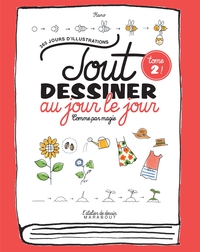 TOUT DESSINER COMME PAR MAGIE - AU JOUR LE JOUR
