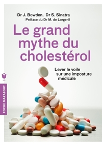 Le grand mythe du cholestérol