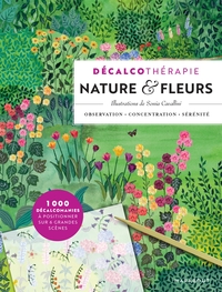 DECALCOTHERAPIE - NATURE & FLEURS