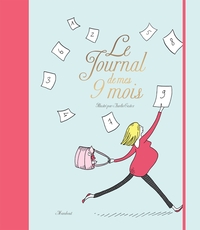 LE JOURNAL DE MES 9 MOIS