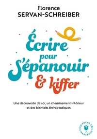 Ecrire pour s'épanouir et kiffer