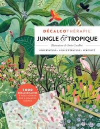 DECALCOTHERAPIE JUNGLE & TROPIQUE