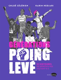 GENERATIONS POING LEVE - 10 HISTOIRES DE SPORTIFS-VES MILITANTS