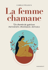 LA FEMME CHAMANE