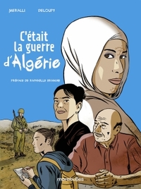 C'ETAIT LA GUERRE D'ALGERIE