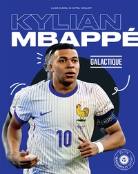 KYLIAN MBAPPE - GALACTIQUE