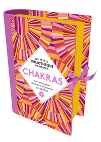 MA PETITE BIBLIOTHEQUE BIEN-ETRE : CHAKRAS