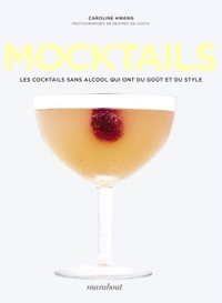 MOCKTAILS - COCKTAILS CHIC SANS ALCOOL