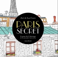 Le petit livre de coloriage : Paris secret