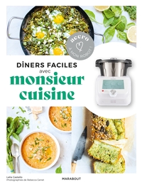 DINERS FACILES AVEC MONSIEUR CUISINE
