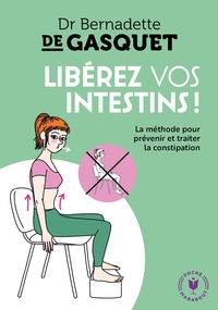 LIBEREZ VOS INTESTINS