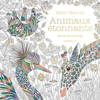 ANIMAUX ETONNANTS - CARNET DE COLORIAGE