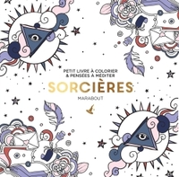 LE PETIT LIVRE DE COLORIAGES : SORCIERES