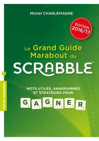 Le guide Marabout du Scrabble 2017