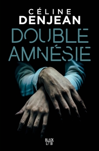 DOUBLE AMNESIE