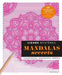 LIGNES MYSTERES - MANDALAS SECRETS