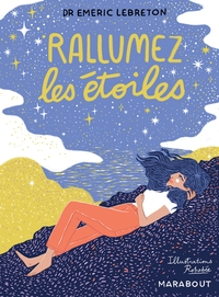 Et si tu rallumais les étoiles ?