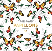 LE PETIT LIVRE DU COLORIAGE PAPILLONS