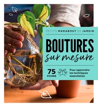 BOUTURES SUR MESURE