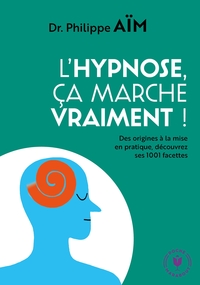 L'HYPNOSE CA MARCHE VRAIMENT !