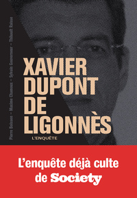 Xavier Dupont de Ligonnès - La grande enquête