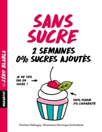 ZERO BLABLA - SANS SUCRE