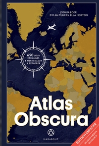 ATLAS OBSCURA - EDITION AUGMENTEE