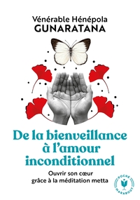 De la bienveillance à l'amour inconditionnel