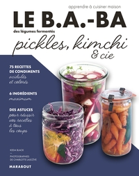 LE B.A-BA DE LA CUISINE : PICKLES