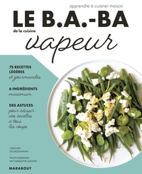 LE B.A-BA DE LA CUISINE VAPEUR