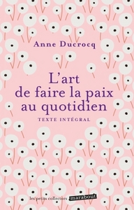 L'art de faire la paix au quotidien