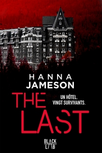 THE LAST - UN HOTEL, VINGT SURVIVANTS