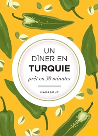 UN DINER EN TURQUIE - LA MEDITERRANNEE DANS MON ASSIETTE