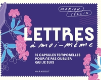 Lettres à moi-même